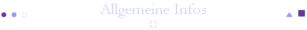 Allgemeine Infos
